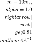m=10m_e, \\alpha=1.0 \\rightarrow |\\vec{k}|
\\geq 0.81 \\mathrm{AA^{-1}}