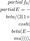 \\partial f_0/\\partial
E=-\\beta/(2(1+\\cosh(\\beta(E-\\mu)))),